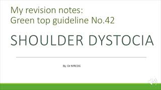 Mrcog Part 2, Shoulder Dystocia, Green Top Guideline--My Revision Notes