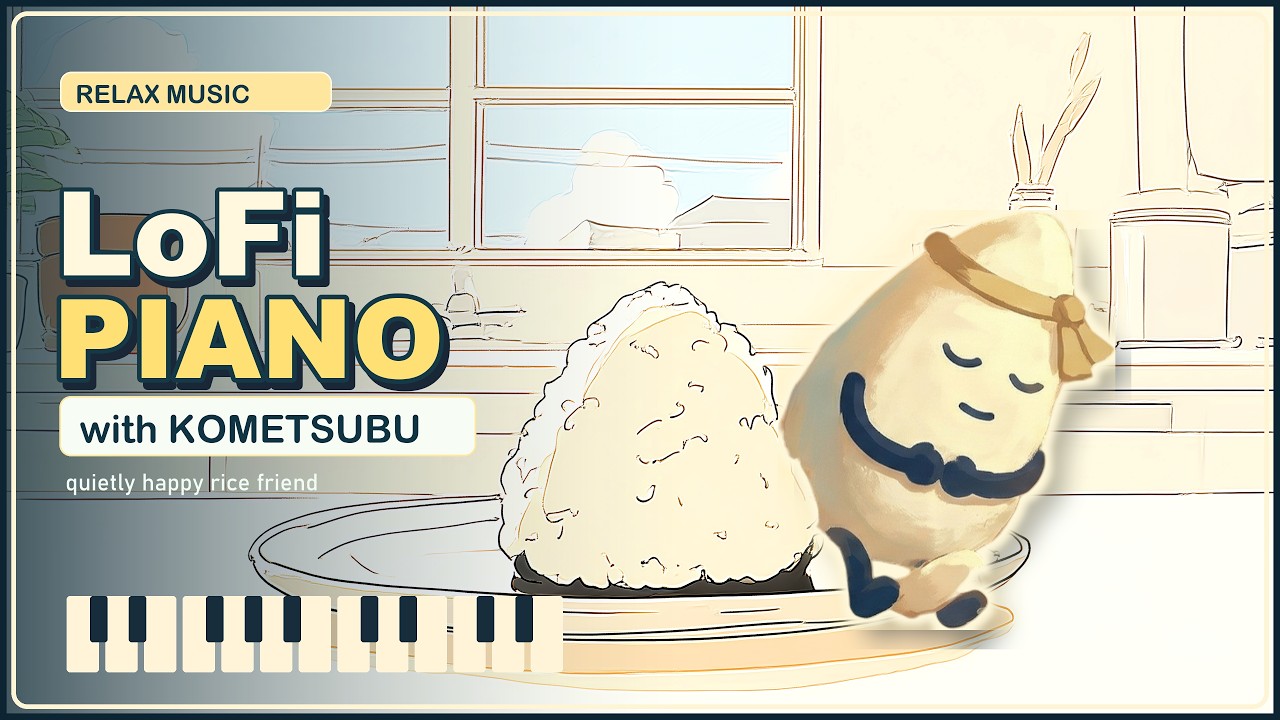 Kometsubu LoFi 🍙 quietly happy