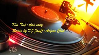 Kin Tup-Thai Song.wmv
