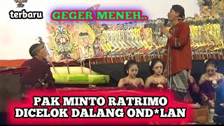 Joklutuk Geger geden Pakminto Ngamok di celok ondolan joklitik