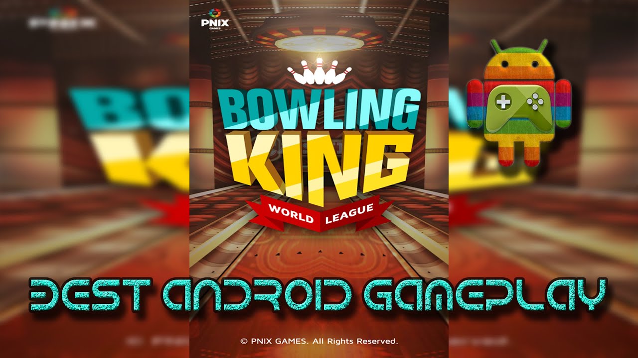 Bowling King The Real Match Multiplayer Android YouTube
