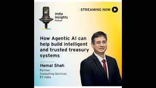 How Agentic AI can help build intelligent and trusted treasury systems
