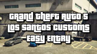 Grand Theft Auto 5 - Los Santos Customs • Easy Entry