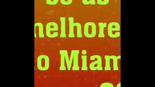 Miami melhores anos 80 e 90