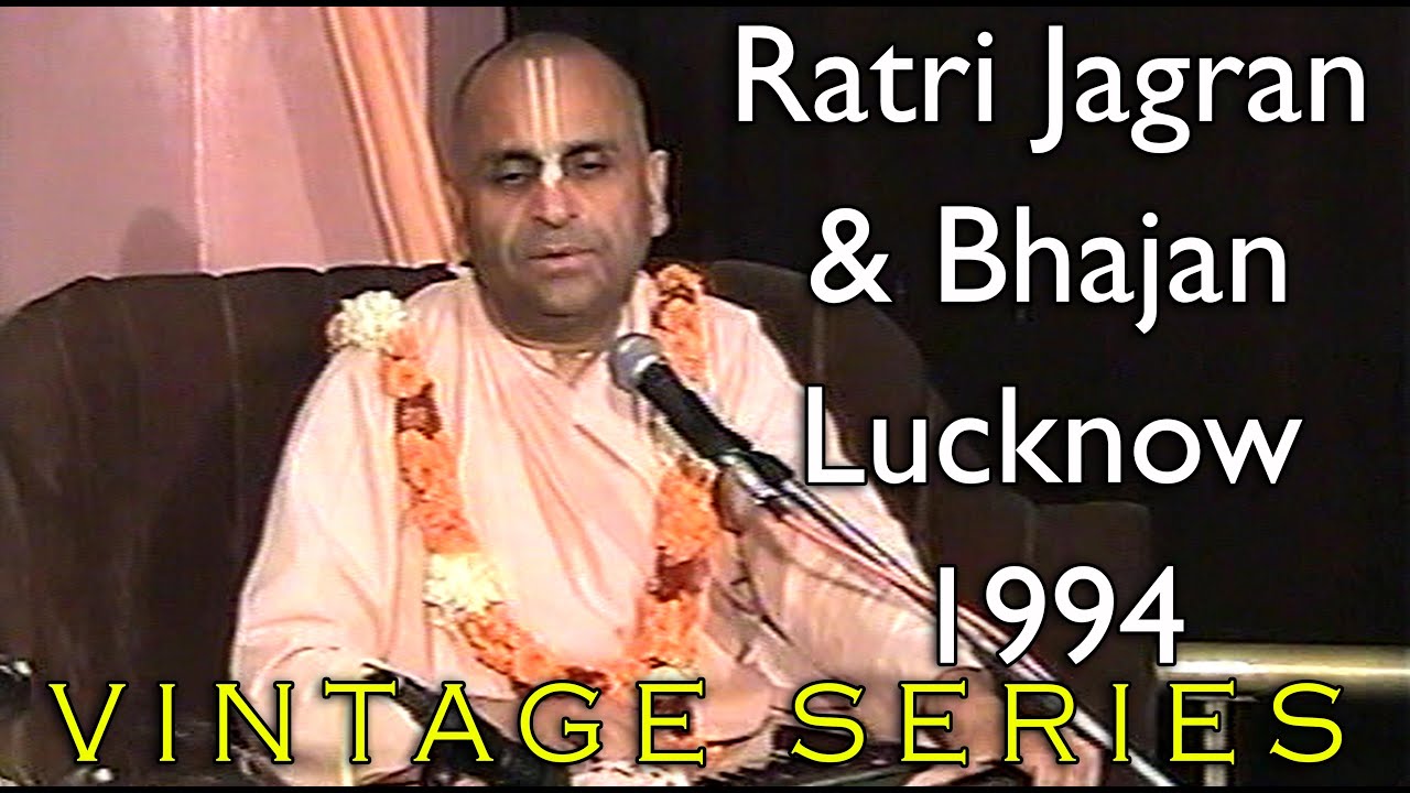 VINTAGE SERIES _ RATRI JAGRAN & BHAJAN 1994 _ LUCKNOW TEMPLE _ H.H. NAVA YOGENDRA SWAMI JI MAHARAJ