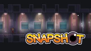 Snapshot || Chapter 4: Luminous Labs - Push and Pull (Part 3) (Par time)