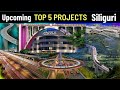 Siliguri upcoming mega projects in 2024  siliguriwest bengal indiainfratv