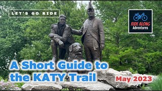 A Short Guide to the KATY Trail