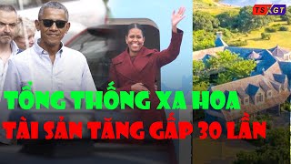 Barack Obama, Tổng Thống Xa Hoa Và Tài Sản Tăng Gấp 30 Lần Trong 8 Năm