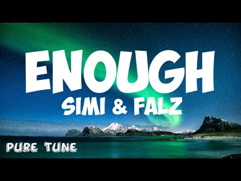 Simi - Enough (official lyrics video) ft. Falz