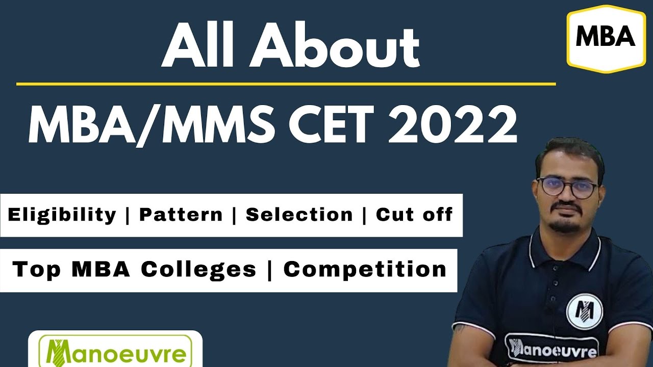 ALL ABOUT MBA/MMS CET 2022 (MBACET) Eligibility Pattern