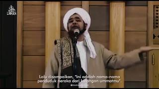 Habib Umar Menangis Menjelaskan Nama-Nama Ahli Surga dan Neraka yang Ditunjukkan kepada Rasulullah