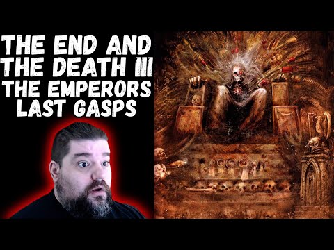 Video Warhammer 40k Lore Reaction - The End and the Death III - The Emperors Last Gasps