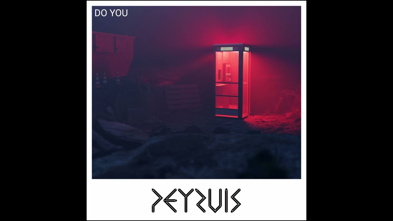 Peyruis - Do You