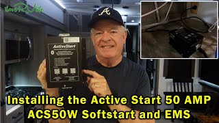 Installing the Active Start 50 AMP ACS50W Softstart and EMS