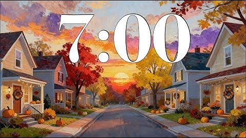 7 Minute Fall Focus Timer 🍁 Cozy Autumn Sunset & Relaxing Lofi Music | Study, Reading, or Classroom