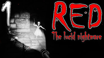 RED: The Lucid Nightmare (1) | It