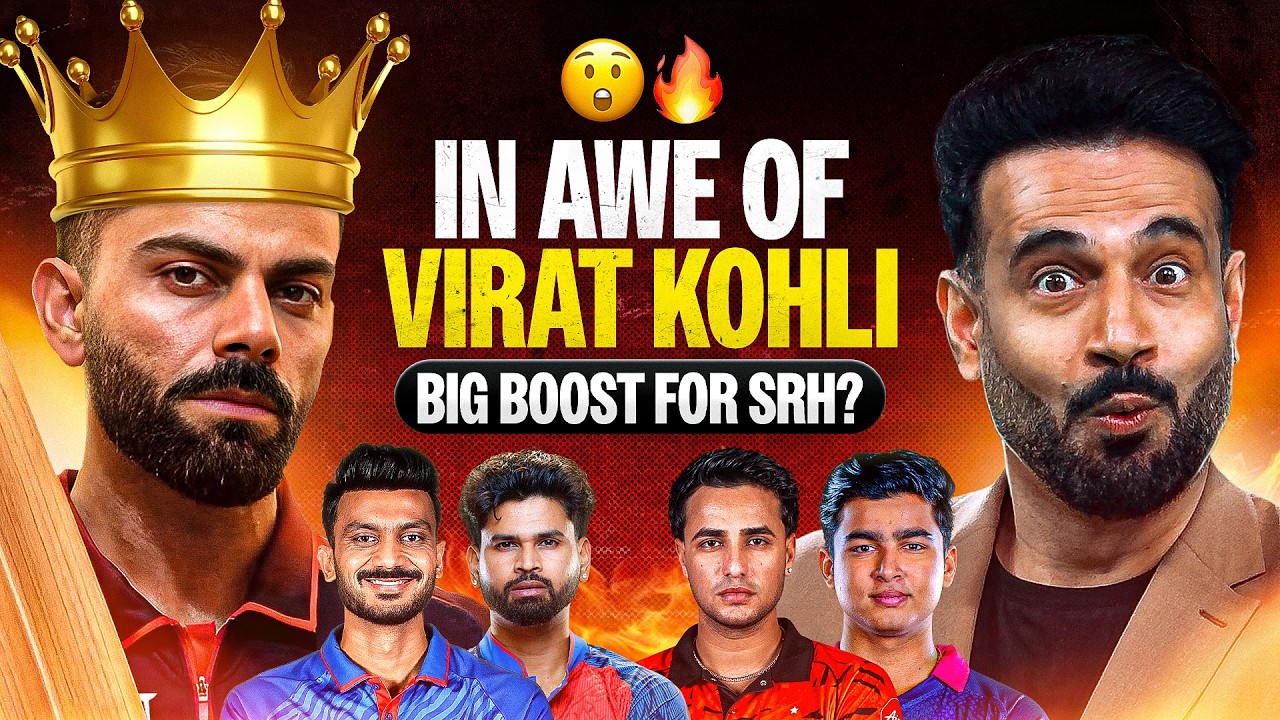 Chase Master Virat Kohli | Biggest Return for SRH | Punjab’s one weakness |What’s wrong with Axar?