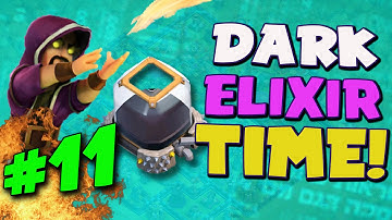 Clash of Clans: "Use Giants: Get Dark Elixir!" | Dark Elixir Time #11