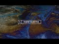 Padre Nuestro - Bethel Music (Ft. Marco Barrientos & Jenn Johnson)