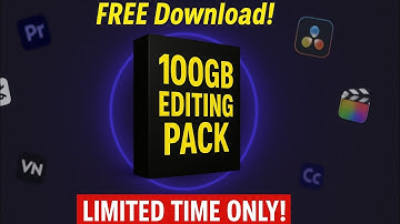 100GB Free Editing Pack for Video Editors-Grab It Before It’s Gone!