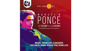 Manuel M. Ponce - Sonata Romantica: III. Allegretto vivo - Michael Chapdelaine
