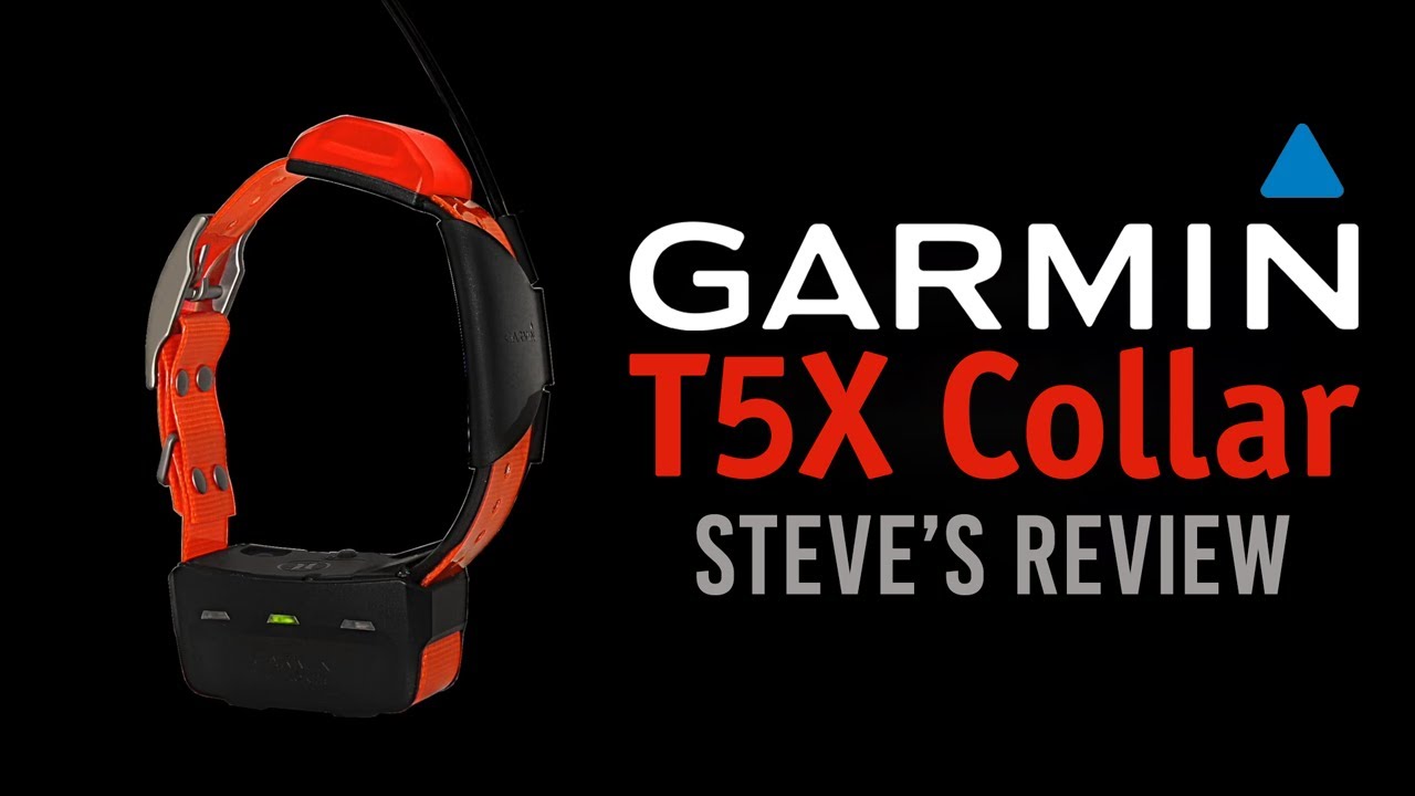 Steve's Garmin T5X Tracking Only GPS Collar Review - YouTube