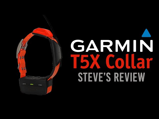 Steve's Garmin T5X Tracking Only GPS Collar Review - YouTube