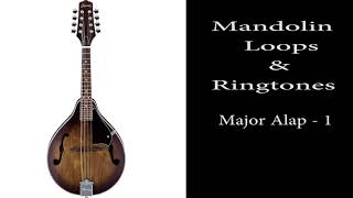 Mandolin Major Alap 1 II Loop & Ringtones II