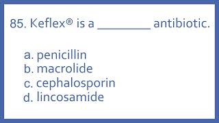 Top 200 Drugs Practice Test Question - Keflex is a _ antibiotic (PTCB PTCE NAPLEX NCLEX Test Prep)