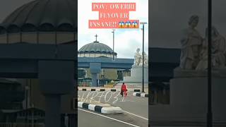 Pov Owerri Flyover Insane Umpta Flyover Owerri Control Flyover 4K