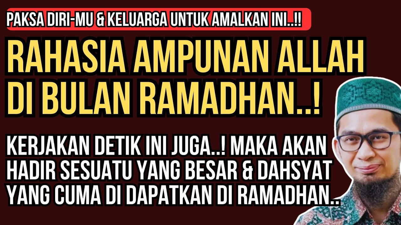 Jangan Sampai Terlewat! Amalan Penghapus Dosa Di Bulan Ramadhan | Ustadz Adi Hidayat