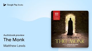 The Monk by Matthew Lewis Audiobook preview
