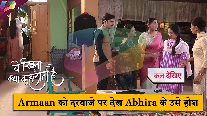 Yeh Rishta Kya Kehlata Hai ON LOCATION | Armaan को दरवाजे पर देख Abhira के उसे होश | 22nd June 2025