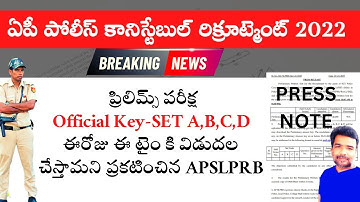 AP Police constable prelims official key by apslprb today for set A B C D 2022 latest update