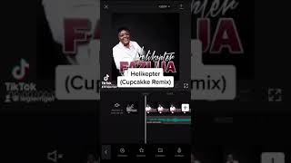 Helikopter (CupcakKe Remix)