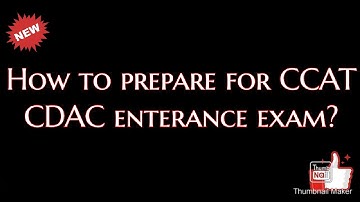 How to prepare for CCAT CDAC entrance exam?