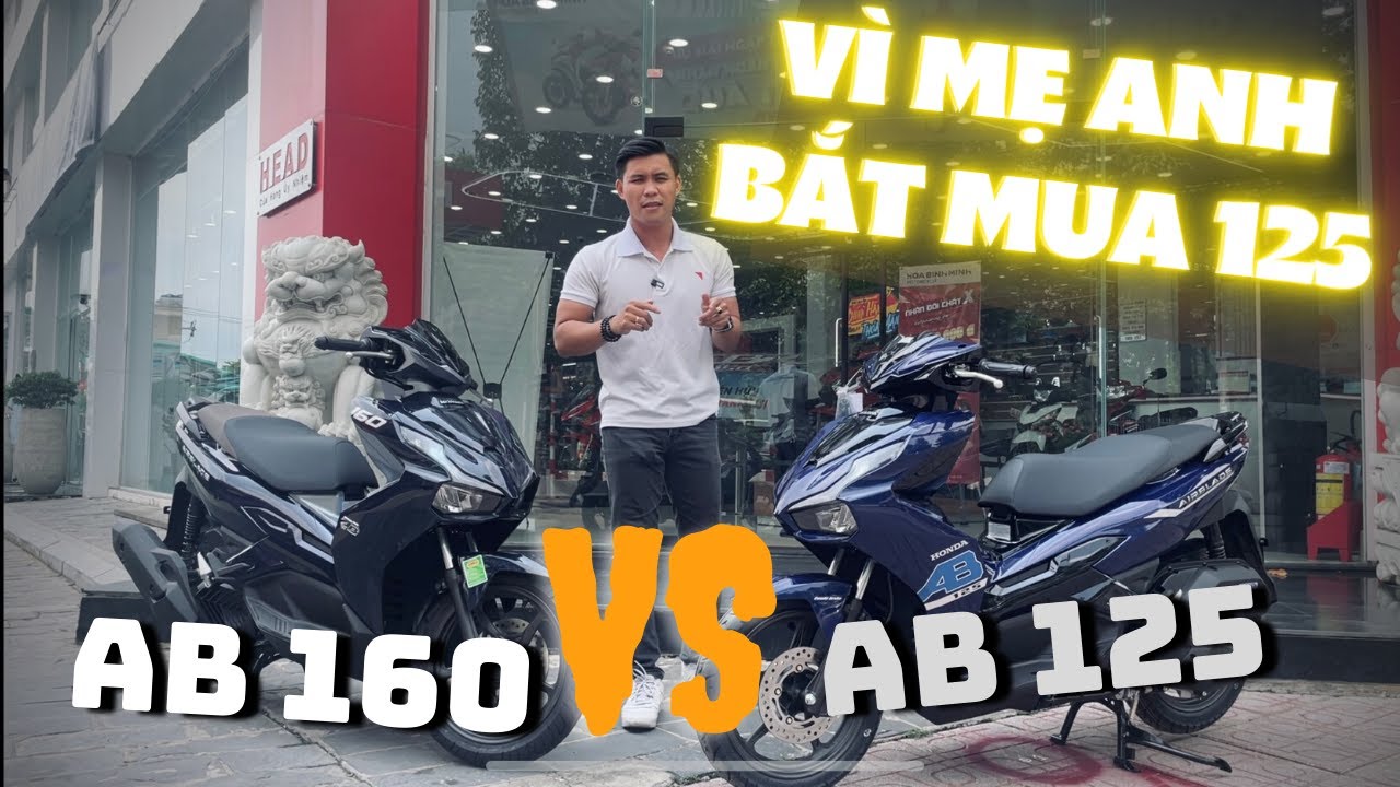 AIR BLADE 160 VS 125 | Vì Sao Mẹ Bắt Mua 125cc | QUANG... - youtube
