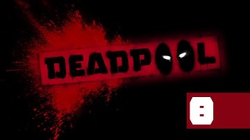 Deadpool - Walkthrough - Part 8 - [Landed In Prison] - In Your Face, Nerds!