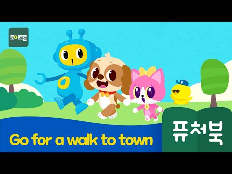 [Pet Song] <strong>Go</strong> for a <strong>walk</strong> to town ! l Futurebook l Kid songs l 펫동요ㅣ동네 한바퀴