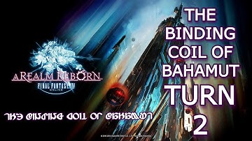 The Binding Coil of Bahamut - Turn 2 - Playthrough + Cutscenes