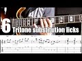 Jazz guitar lesson - 6 tritone substitution licks with tabs