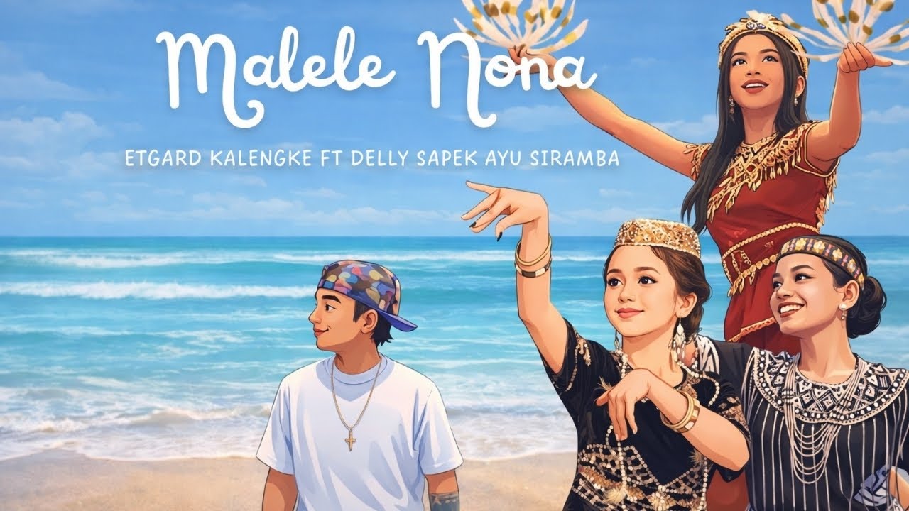 Etgard Kalengke - MALELE NONA feat. Delly Sapek & Ayu Siramba (Official Music Video)