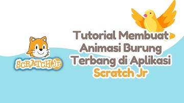Tutorial Membuat Animasi Burung Terbang Menggunakan Aplikasi Scratch Jr Untuk Pemula
