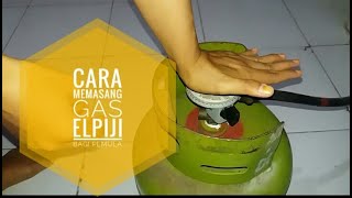 Download Lagu CARA MEMASANG GAS ELPIJI 3 KG BAGI PEMULA MP3