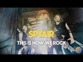 SPYAIR -『THIS IS HOW WE ROCK』- LIVE