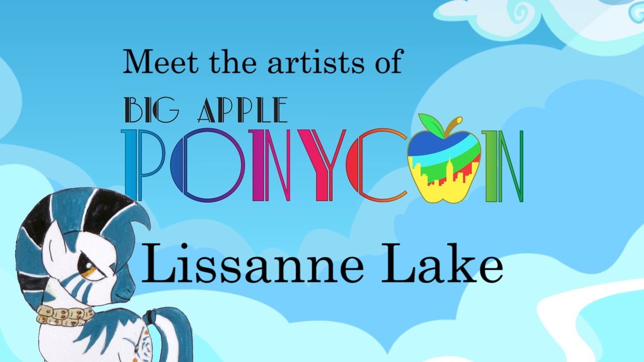 Meet the Artists of Big Apple Ponycon Lissanne Lake