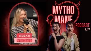 Mythomaniac No. 177 - Alexa Nadeau