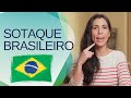 BRAZILIAN ACCENT | How to sound like a native speaker