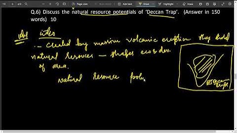 Q6. Discuss the natural resource potentials of “Deccan Trap’ || Q6 GS1 MAINS 2022